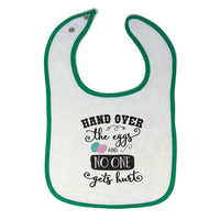 Cloth Bibs for Babies Hand over The Eggs and on 1 Gets Hurt Baby Accessories - Cute Rascals