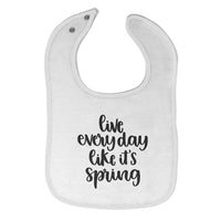 Cloth Bibs for Babies Live Every Day like It's Spring Baby Accessories Cotton - Cute Rascals