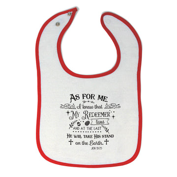 Cloth Bibs for Babies My Redeemer and Last Will Take Stand on The Earth Cotton
