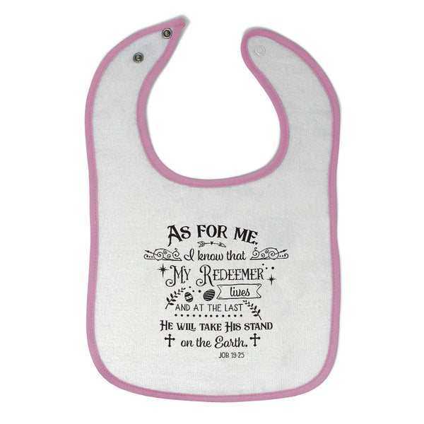 Cloth Bibs for Babies My Redeemer and Last Will Take Stand on The Earth Cotton - Cute Rascals