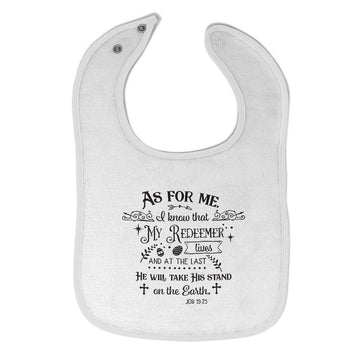 Cloth Bibs for Babies My Redeemer and Last Will Take Stand on The Earth Cotton