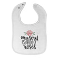 Cloth Bibs for Babies My Soul Is Made of Roses Baby Accessories Cotton