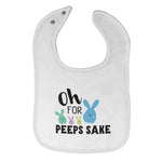 Cloth Bibs for Babies Oh for Peeps Sake Baby Accessories Burp Cloths Cotton - Cute Rascals