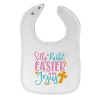 Cloth Bibs for Babies Silly Rabbit Easter Is for Jesus Cross Baby Accessories - Cute Rascals