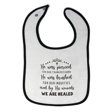 Cloth Bibs for Babies He Brushed Our Inequities & Wounds We Are Healed Cotton