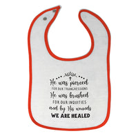 Cloth Bibs for Babies He Brushed Our Inequities & Wounds We Are Healed Cotton - Cute Rascals