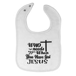 Cloth Bibs for Babies Who Needs Eggs When You Have Got Jesus Baby Accessories - Cute Rascals