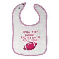 Cloth Bibs for Babies I Roll with Daddy and We Both Roll Tide Baby Accessories - Cute Rascals