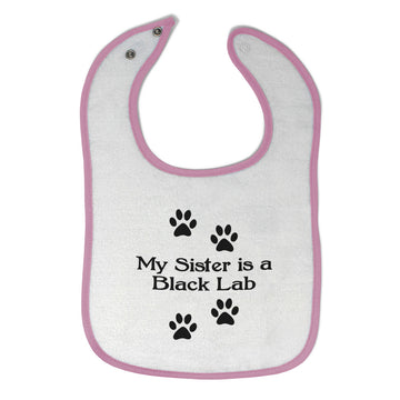 Cloth Bibs for Babies My Sister Is A Black Lab Dog Lover Pet Baby Accessories