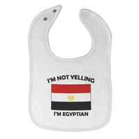 Cloth Bibs for Babies I'M Not Yelling I Am Egyptian Egypt Countries Cotton - Cute Rascals