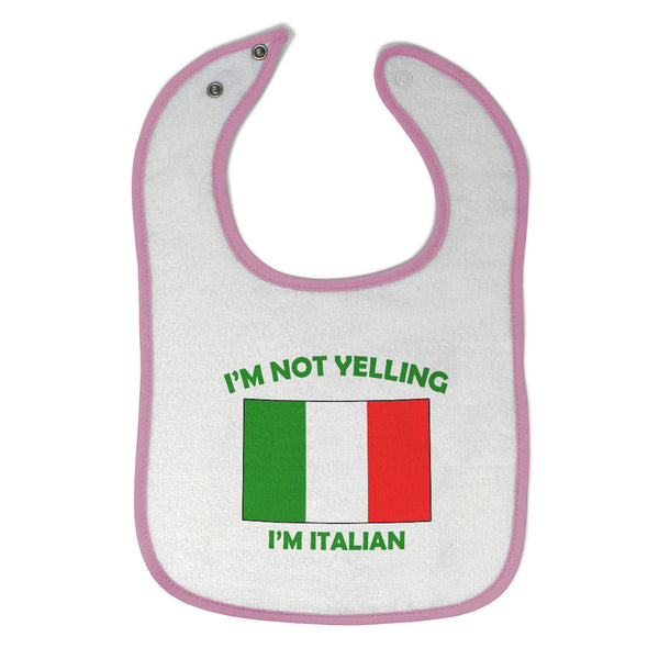 Cloth Bibs for Babies I'M Not Yelling I Am Italian Italy Countries Cotton - Cute Rascals