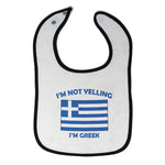 Cloth Bibs for Babies I'M Not Yelling I Am Greek Greece Countries Cotton - Cute Rascals