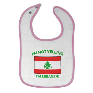 Cloth Bibs for Babies I'M Not Yelling I Am Lebanese Lebanon Countries Cotton