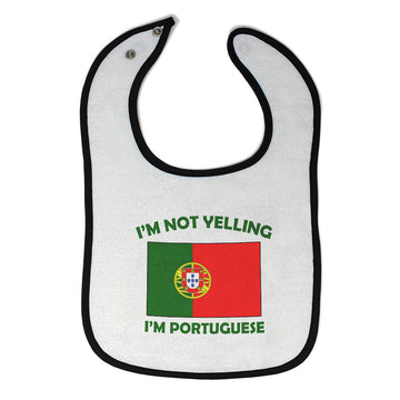Cloth Bibs for Babies I'M Not Yelling I Am Portuguese Portugal Countries Cotton