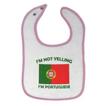 Cloth Bibs for Babies I'M Not Yelling I Am Portuguese Portugal Countries Cotton - Cute Rascals