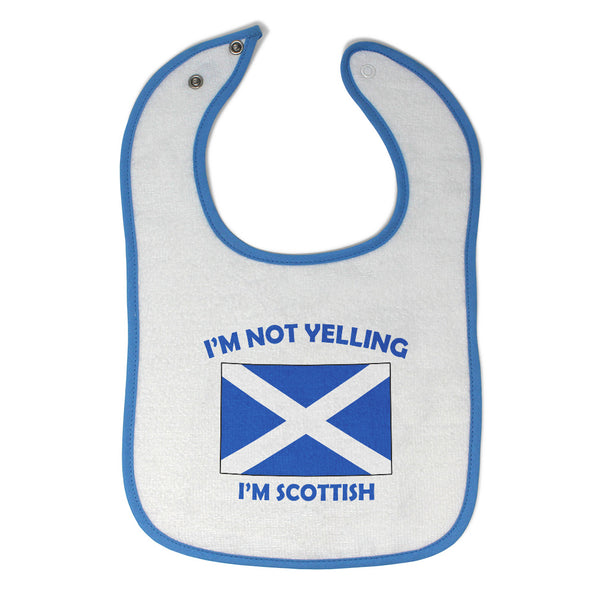 Cloth Bibs for Babies I'M Not Yelling I Am Scottish Scotland Countries Cotton - Cute Rascals