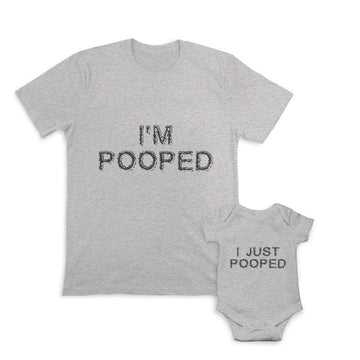 Daddy and Baby Matching Outfits I Am Pooped Exhausted Funny - Just Distressed