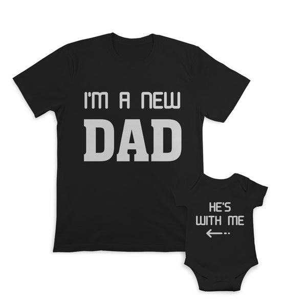 Daddy and Baby Matching Outfits I Am A New Dad - He Is with Me Arrow Cotton