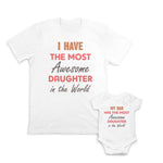 I Have Most Awesome Daughter in World - My Dad Has