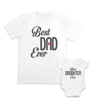 Daddy and Baby Matching Outfits Best Dad Ever Heart - Best Daughter Ever Heart