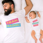Team Daddy - I Am on Daddy's Team