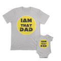 Daddy and Baby Matching Outfits I Am That Dad - I Am That Kid Cotton