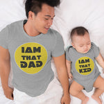 I Am That Dad - I Am That Kid