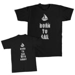 Daddy and Me Outfits Sailing Sports Born to Sail - Sailing with Daddy Cotton