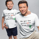 He Got The Good Looks from Me - I My Daddy Hands