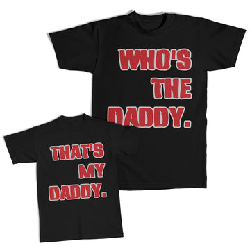 Daddy and Me Outfits Wolf Pups Scratches - Who Is The Daddy Cotton