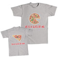 Daddy and Me Outfits Best Kid Ever - He Is A Slice of Me Pizza Cotton