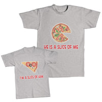 Daddy and Me Outfits Best Kid Ever - He Is A Slice of Me Pizza Cotton