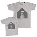 Daddy and Me Outfits Man of The House Home - Man of The Crib House Cotton