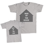 Daddy and Me Outfits Man of The House Home - Man of The Crib House Cotton