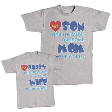 Daddy and Me Outfits My Son Most Awesome Mom World - Daddy Wife Love Cotton