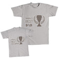 Daddy and Me Outfits Certified Worlds Best Son 1 Trophy - Daughter Cotton