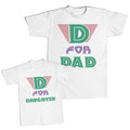 Daddy and Me Outfits D for Daughter - D for Dad Cotton