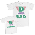 D for Daughter - D for Dad