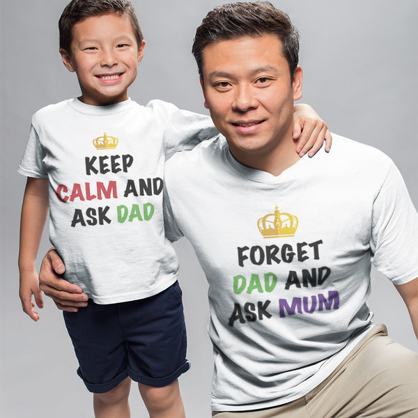 Forget Dad and Ask Mum Crown - Keep Calm and Ask