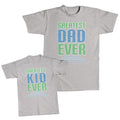 Daddy and Me Outfits Greatest Dad Ever - Greatest Kid Ever Cotton