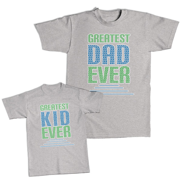 Daddy and Me Outfits Greatest Dad Ever - Greatest Kid Ever Cotton