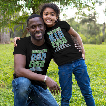 Daddy and Me Outfits Greatest Dad Ever - Greatest Kid Ever Cotton