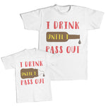 Daddy and Me Outfits I Drink Until Pass out Alcohol Bottle - Milk Cotton