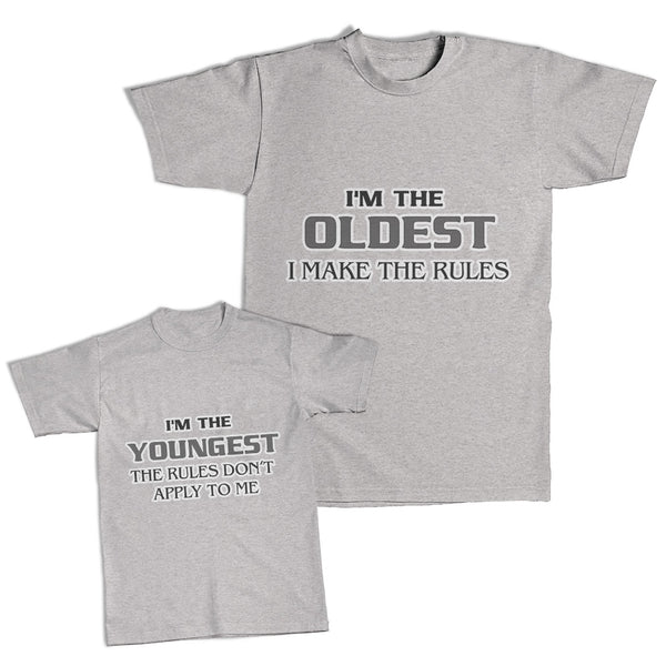 Daddy and Me Outfits I Am Oldest Make Rules - Youngest Do Not Apply Me Cotton
