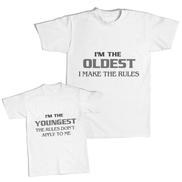 Daddy and Me Outfits I Am Oldest Make Rules - Youngest Do Not Apply Me Cotton