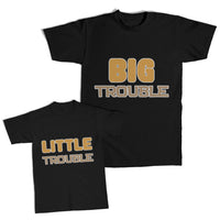 Daddy and Me Outfits Big Trouble - Little Trouble Cotton