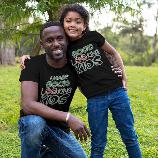I Make Good Looking Kids Smiling - Good Looking