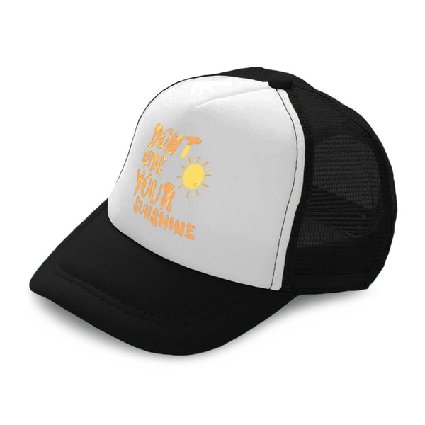 Kids Trucker Hats Do Not Hide Sunshine Sun Boys Hats & Girls Hats Cotton - Cute Rascals