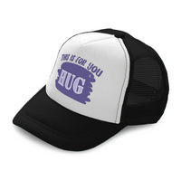 Kids Trucker Hats This Is for You Hug Boys Hats & Girls Hats Baseball Cap Cotton - Cute Rascals