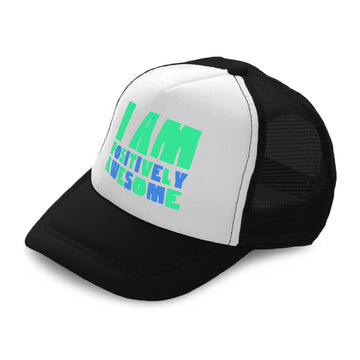 Kids Trucker Hats You Are Positively Awesome Boys Hats & Girls Hats Cotton